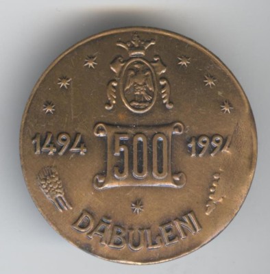 DABULENI - Insigna Jubleu 500 de ani 1494 -1991 foto