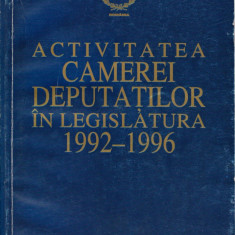 Activitatea Camerei Deputaților în legislatura 1992-1996