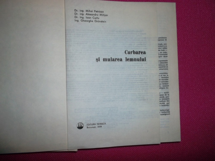Curbarea Si Mularea Lemnului, Dr.ing. Mihai Petrican, Ed.1979, 424 Pagini
