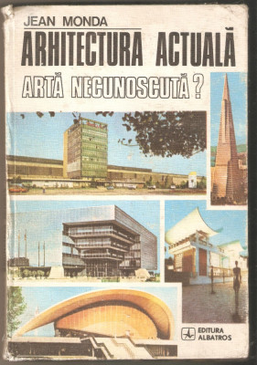 Jean Monda-Arhitectura actuala foto