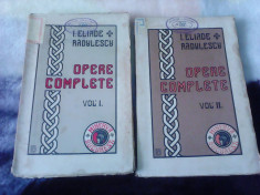 Opere complete - ELIADE RADULESCU , 2 vol - 1916 foto