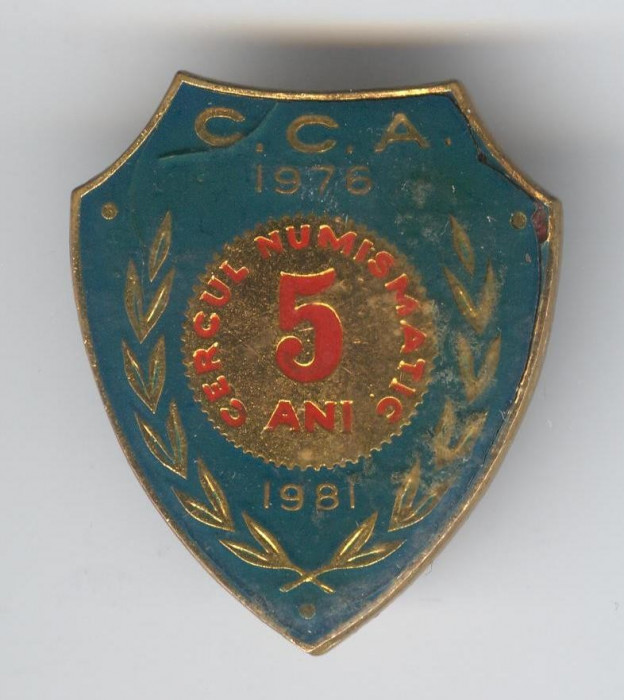 CERCUL NUMISMATIC CCA - Aniversare 5 ani 1976-1981 Insigna MILITARA