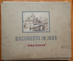 Preziosi ; Bucurestii in 1869 , 15 cromolitografii interbelice foto