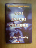 N1 Traian Tandin - 1001 jafuri celebre