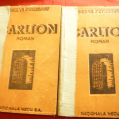 Cezar Petrescu - Carlton- Ed.Nationala Mecu 1946 ,2 volume