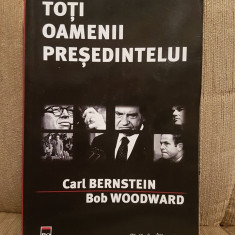 TOTI OAMENII PRESEDINTELUI-CARL BERNSTEIN/BOB WOODWARD