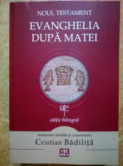 Noul Testament Evanghelia dupa Matei {Editie bilingva} foto