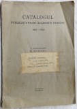 CATALOGUL PUBLICATIUNILOR ACADEMIEI ROMANE 1867-1923 (CRONOLOGIC / ALFABETIC)
