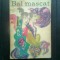 Ionel Teodoreanu - Bal mascat (Editura Minerva, 1970)