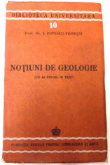 NOTIUNI DE GEOLOGIE ( CU 42 FIGURI IN TEXT ) de PROF.DR.I POPESCU-VOITESTI , 1943 foto