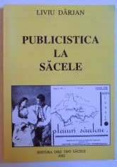 PUBLICISTICA LA SACELE - STUDIU MONOGRAFIC de LIVIU DARJAN , 2002 foto