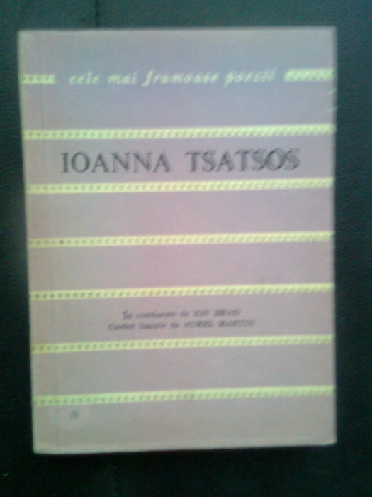 Ioanna Tsatsos - Poeme (Editura Albatros, 1979; In romaneste de Ion Brad)