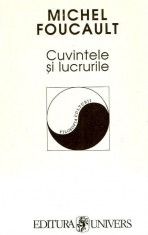 Cuvintele si lucrurile - Michel Foucault foto