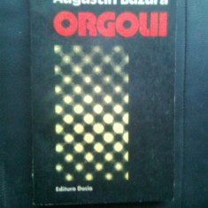 Augustin Buzura - Orgolii (Editura Dacia, 1977)