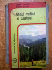 I. Tugui, M. Tugui - Ghidul medical al turistului foto