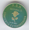 FSN - Sectorul 5 - Conventie Extraordinara 1991 Insigna POLITICA