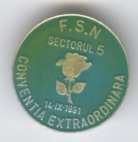 FSN - Sectorul 5 - Conventie Extraordinara 1991 Insigna POLITICA