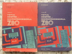 Totul Despre... Microprocesorul Z80 Vol.1-2 - M. Partubany ,411049 foto