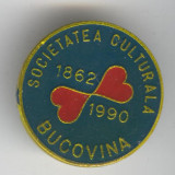 SOCIETATEA CULTURALA - BUCOVINA 1862-1990 Insigna Aniversare