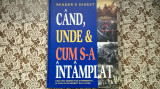 CAND,UNDE &amp; CUM S-A INTAMPLAT-ED.READER&#039;S DIGEST
