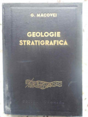 Geologie Stratigrafica Cu Privire Speciala La Teritoriul Roma - G. Macovei ,411097 foto