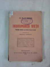 Indrumarea vietii , pentru baietii si fetele dela 18 ani - FR. W. FORSTER , 1922 foto