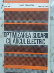Optimizarea Sudarii Cu Arcul Electric - Traian Salagean, Dan Malai, Mircea Voda ,411167 foto