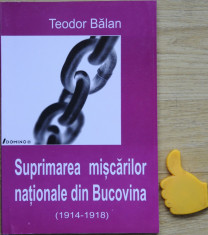 Suprimarea miscarilor nationale din Bucovina Teodor Balan foto