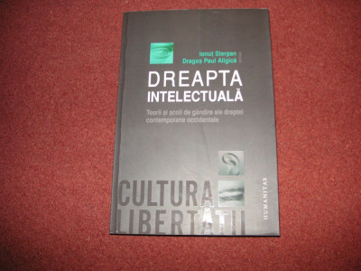 Dreapta intelectuala - Ionut Sterpan , Dragos Paul Aligica foto