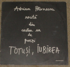 vinyl Adrian Paunescu - Recita din cartea sa de poezii Totusi Iubirea ,VG+ foto