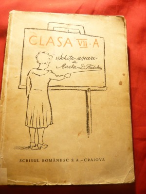 Marta Radulescu - Clasa VIIa - Schite Usoare- Prima Ed. 1931 foto