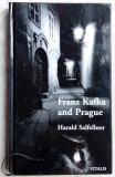 Cumpara ieftin HARALD SALFELLNER: FRANZ KAFKA AND PRAGUE(3rd greately enlarged&amp;revised edition)
