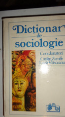 DICTIONAR DE SOCIOLOGIE AN 1993/769PAGINI= CATALIN ZAMFIR / LAZAR VLASCEANU foto