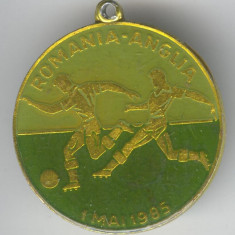 MECI de FOTBAL Medalie Romania & ANGLIA - Luna Mai 1985