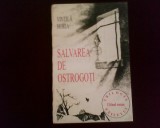 Vintila Horia Salvarea de ostrogoti, 1993, Alta editura