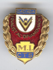 MINISTERUL de INTERNE - FINALIST al DINAMOVIADEI - DACIADA Insigna 1970 Rara foto