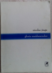 NICOLAE JINGA - GLORIE MAIDANEZULUI (VERSURI, editia princeps - 2000) foto