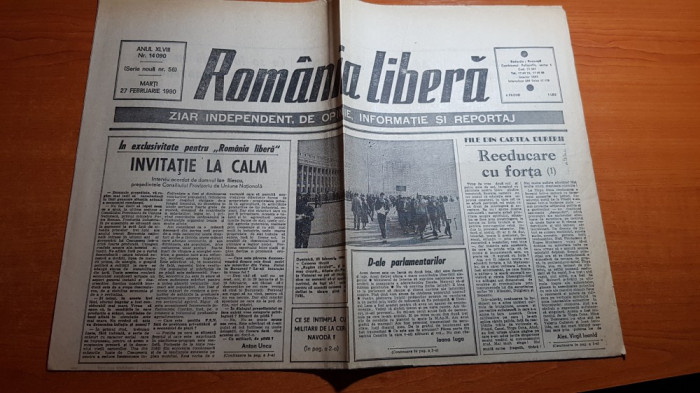 ziarul romania libera 27 februarie 1990-interviu ion iliescu - invitatie la calm