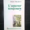 Bulat Okudjava - L&#039;amour toujours (Editura Polirom, 1998)