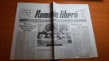 ziarul romania libera 17 iulie 1990-silviu brucan critica guvernul