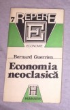 Economia neoclasica / Bernard Guerrin