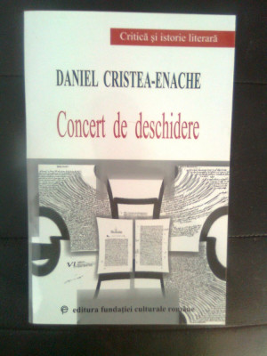 Daniel Cristea-Enache - Concert de deschidere (Editura Fundatiei Culturale 2001) foto