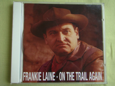FRANKIE LAYNE - On The Trail Again - C D Original ca NOU foto