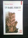 Cumpara ieftin Michael Heim - Un Babel fericit (Editura Polirom, 2000)