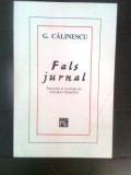 G. Calinescu - Fals jurnal intocmit si prefatat de Eugen Simion (1999)