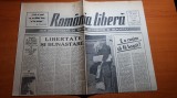 ziarul romania libera 14 august 1990-art. libertate si bunastare
