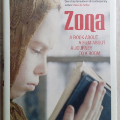 GEOFF DYER: ZONA, A BOOK ABOUT A [TARKOVSKI] FILM ABOUT A JOURNEY TO A ROOM/2012