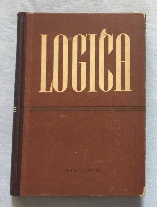 Logica / sub redactia D. P. Gorski si P. V. Tavanet Ed. Stiintifica 1957