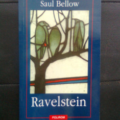 Saul Bellow - Ravelstein (Editura Polirom, 2001)