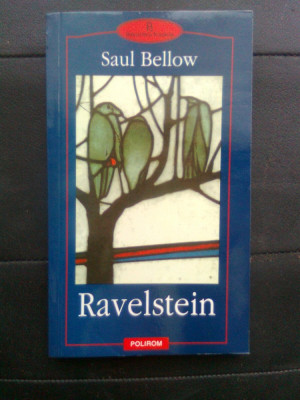 Saul Bellow - Ravelstein (Editura Polirom, 2001) foto